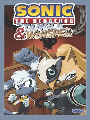 cover image of Sonic the Hedgehog: Tangle & Whisper